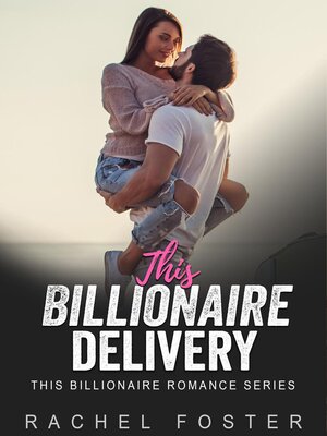 cover image of This Billionaire's Delivery
